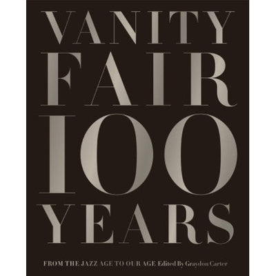 Vanity Fair 100 Years book