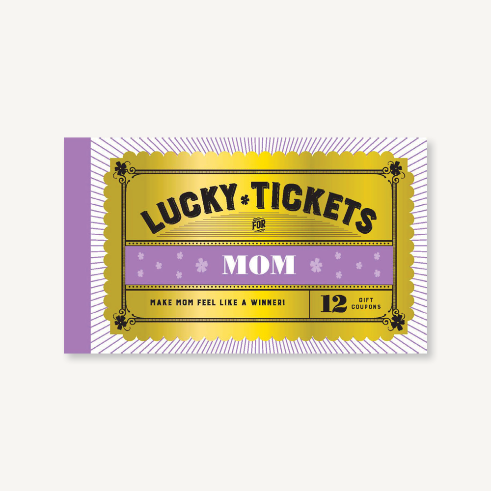 Lucky Tickets For Mom