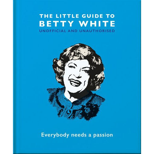 The Little Guide To Betty White