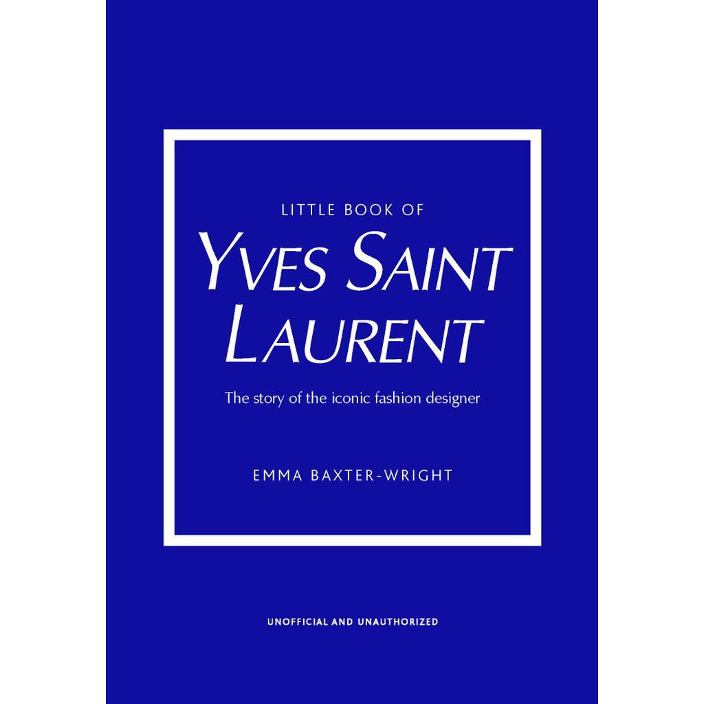 The Little Book of Yves Saint Laurent - Just Fabulous Palm Springs
