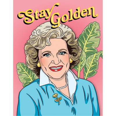 Betty White Stay Golden Birthday greeting card