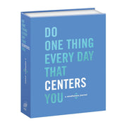 Do One Thing Every Day That Centers You - Just Fabulous Palm Springs