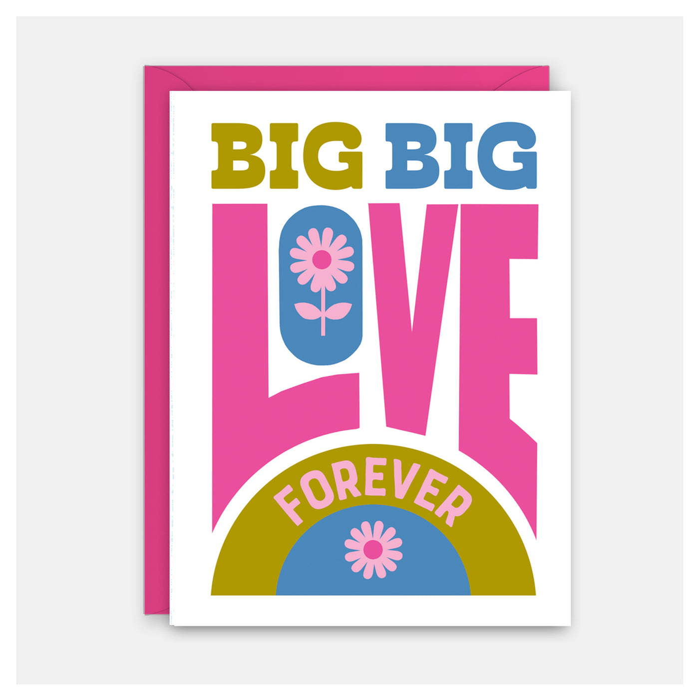 Greeting Card: Big Big Love
