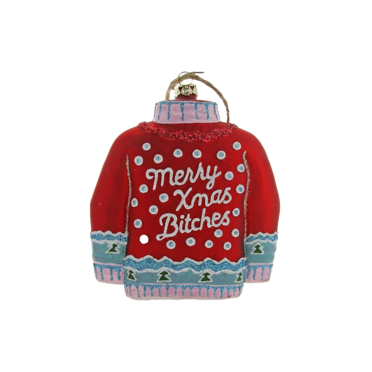 Merry Xmas B*tches Ugly Sweater Glass Ornament - Red