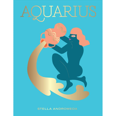 Harness the Power of the Zodiac - Aquarius