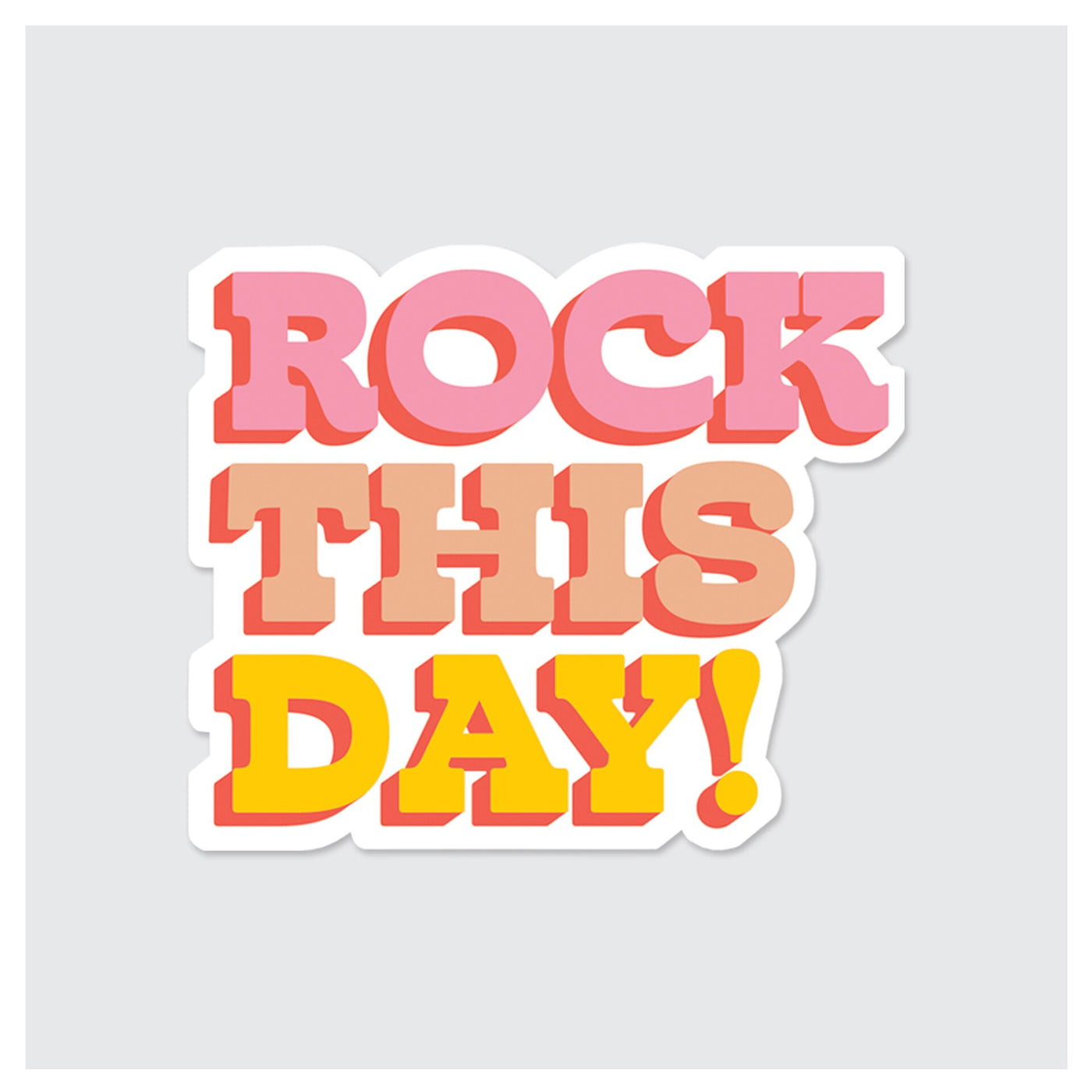 Sticker - Rock This Day