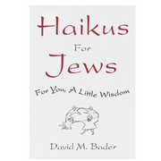 Haikus for Jews - Just Fabulous Palm Springs