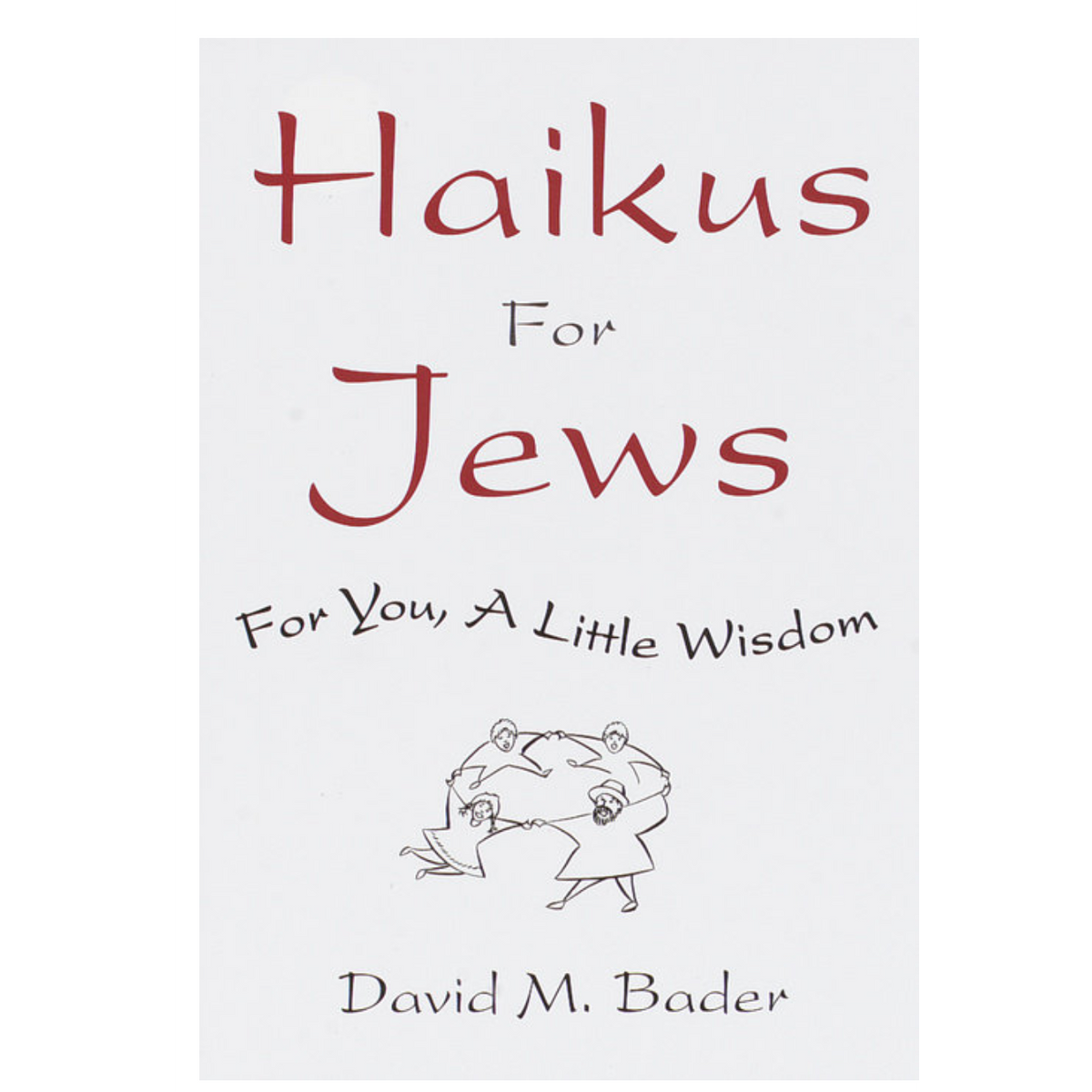 Haikus for Jews - Just Fabulous Palm Springs