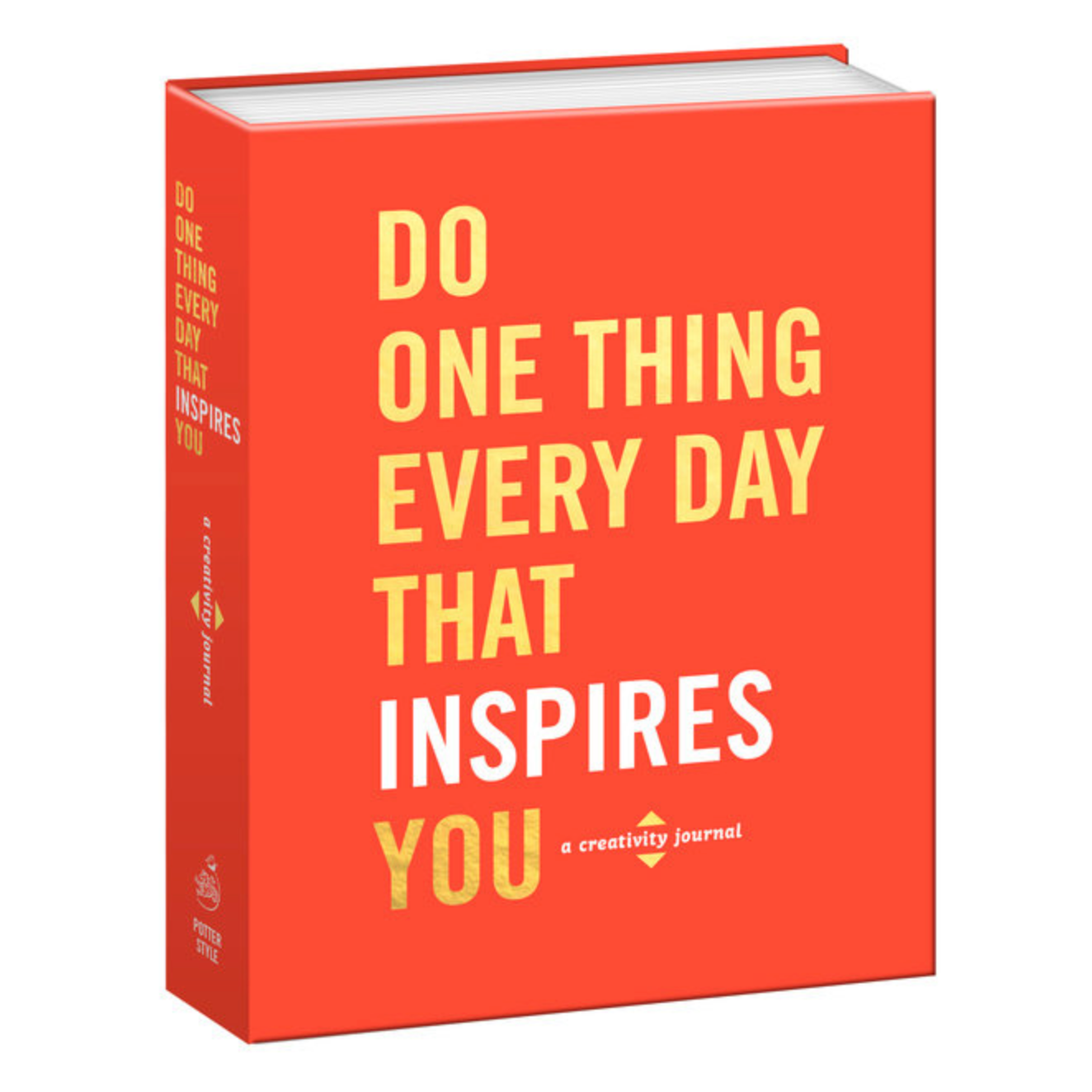 Do One Thing Every Day That Inspires You - A Creativity Journal