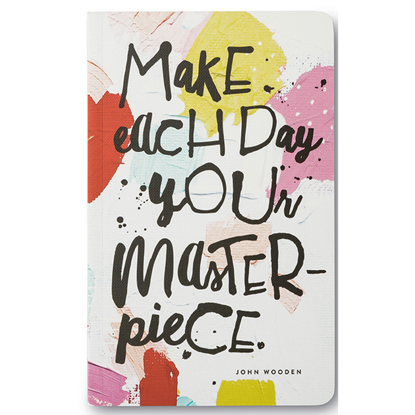 Make Each Day Your Masterpiece Journal