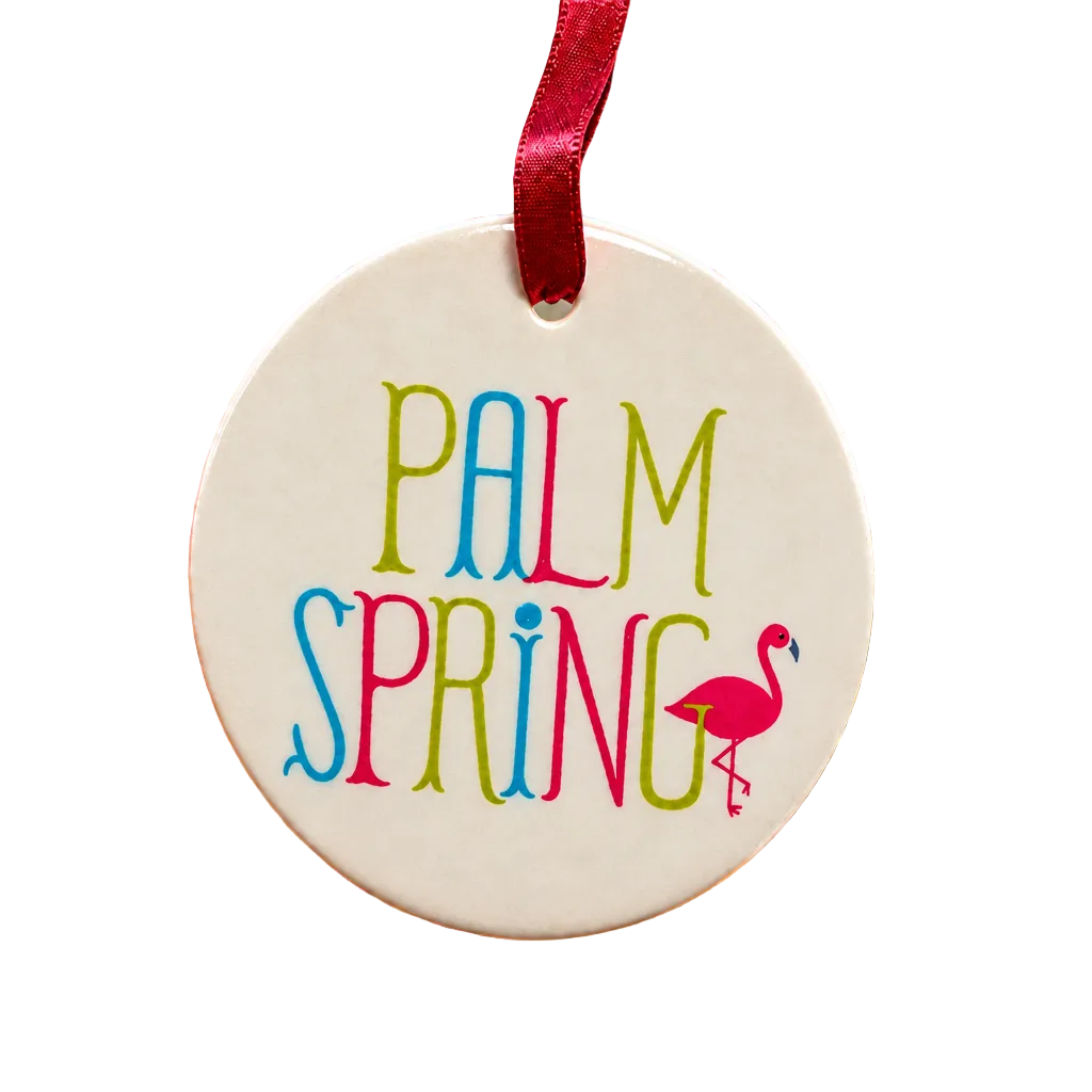 Ornament:  Ceramic Disc Palm Springs Flamingo - Just Fabulous Palm Springs
