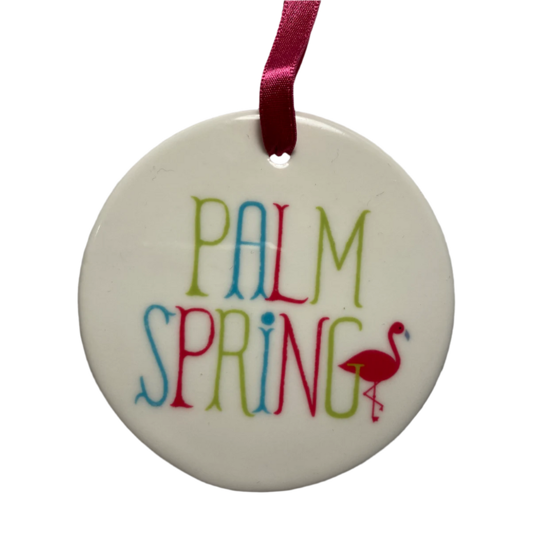 Ornament:  Ceramic Disc Palm Springs Flamingo - Just Fabulous Palm Springs
