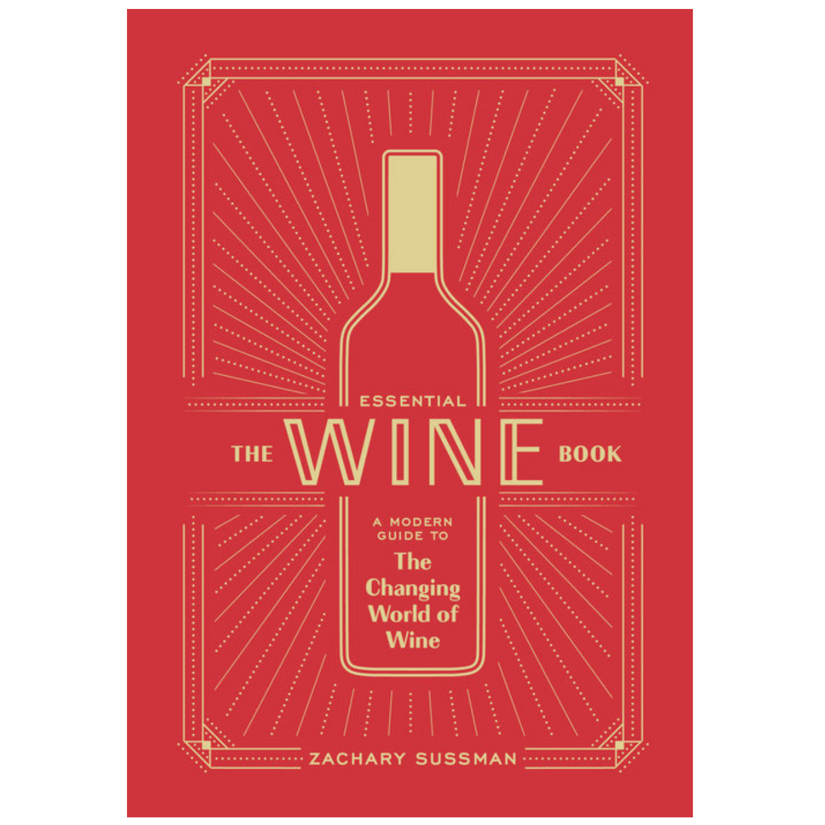The Essential Wine Book - Just Fabulous Palm Springs