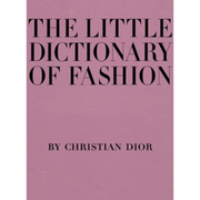 The Little Dictionary Of Fashion - Just Fabulous Palm Springs
