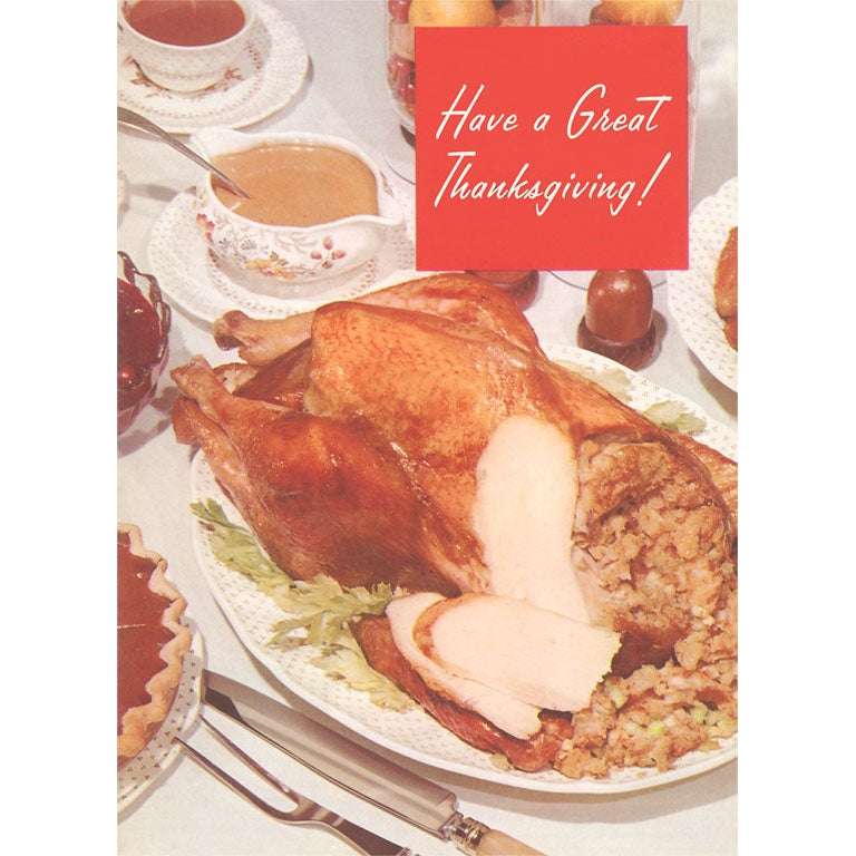 Have a Great Thanksgiving, Cooked Turkey Holiday Greeting Card - Just Fabulous Palm Springs