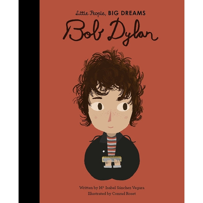 Little People, BIG DREAMS: Bob Dylan