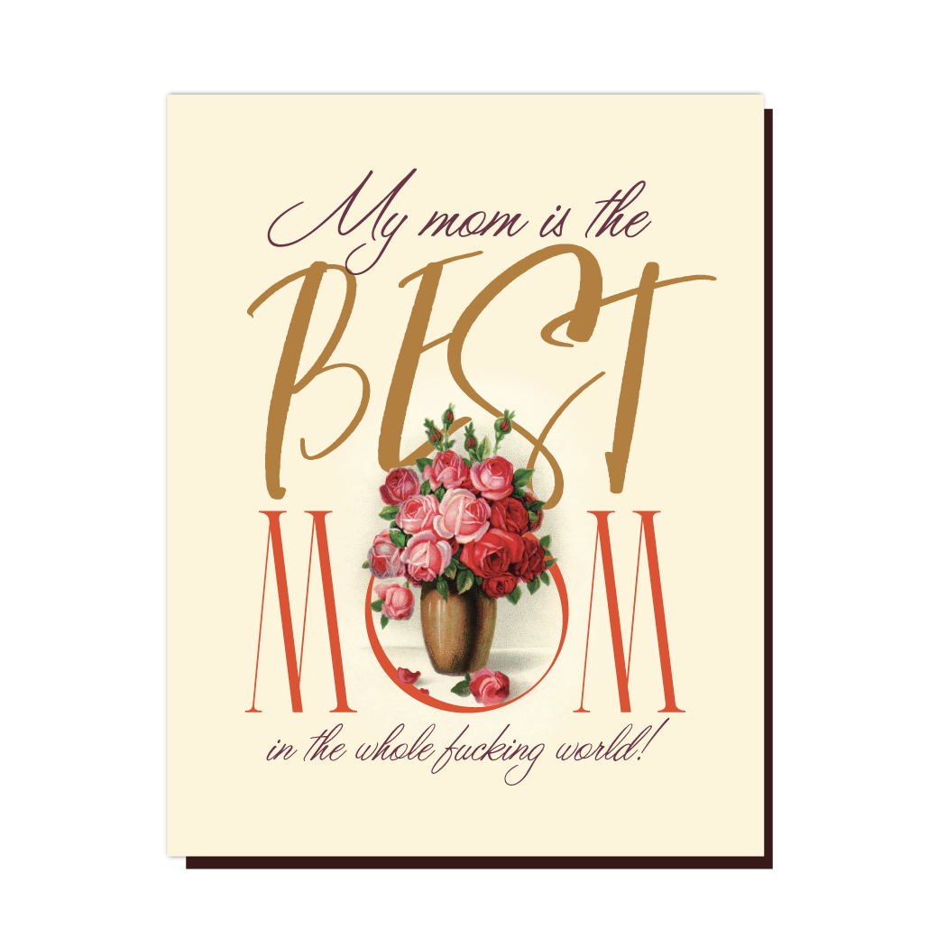 The Best Mom Greeting Card