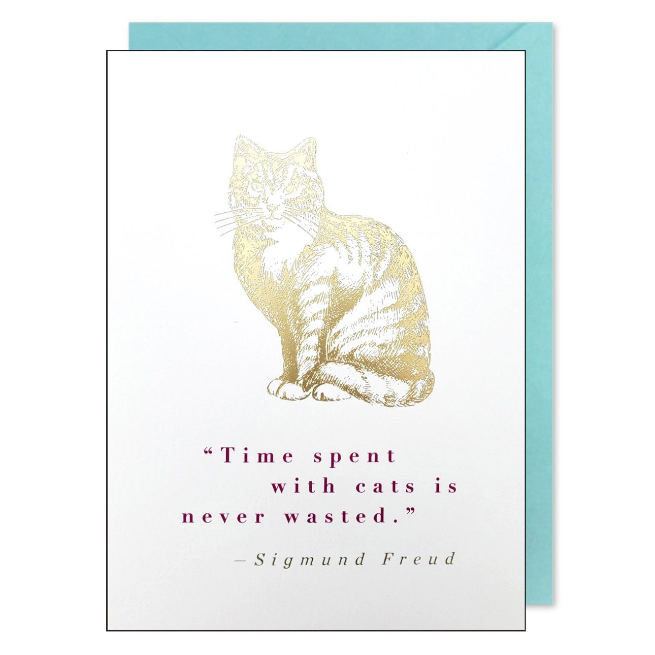 Animal Quote Cat Greeting Card