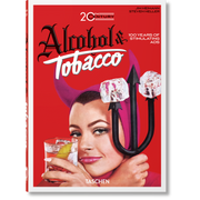 45th Anniversary: Alcohol And Tobacco Ads