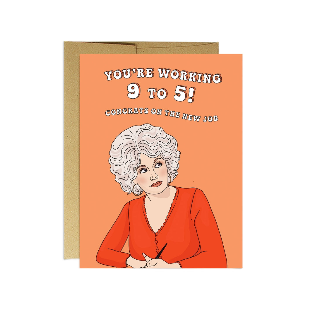 Dolly Parton 9 To 5 New Job Greeting Card