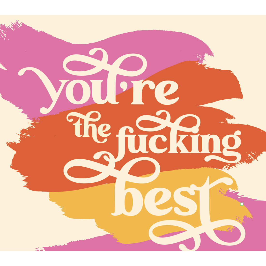 You're The Best Greeting Card - Just Fabulous Palm Springs