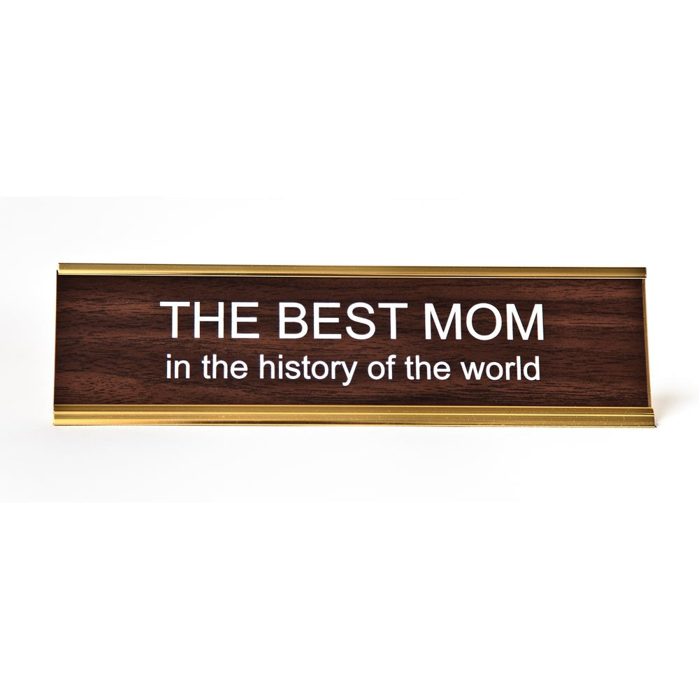The Best Mom Nameplate