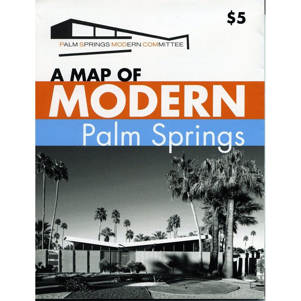 A Map Of Modern Palm Springs - Just Fabulous Palm Springs