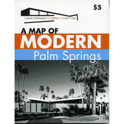 A Map Of Modern Palm Springs - Just Fabulous Palm Springs