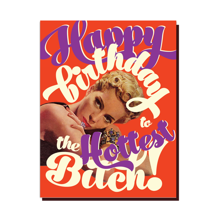 Birthday Bitch Birthday Card