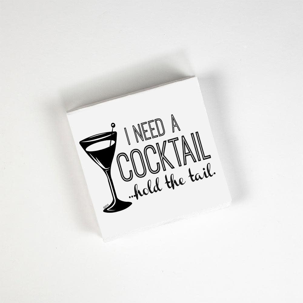 I Need A Cocktail Beverage Napkins - Hold Tail napkins