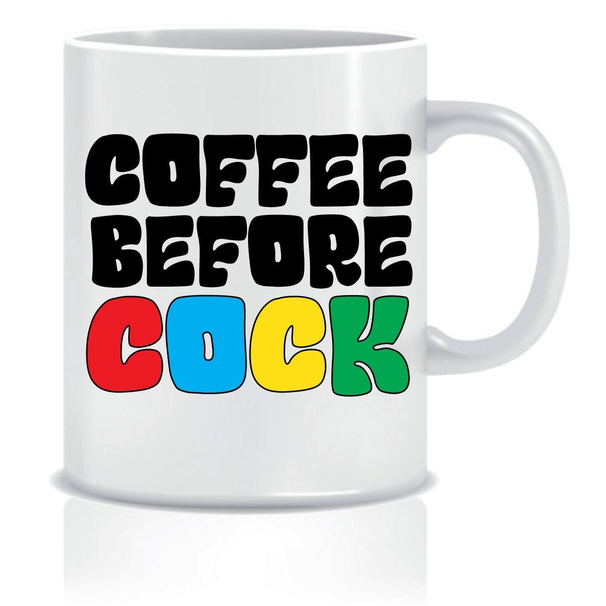 Coffee Before Cock 11oz Ceramic Mug - Just Fabulous Palm Springs