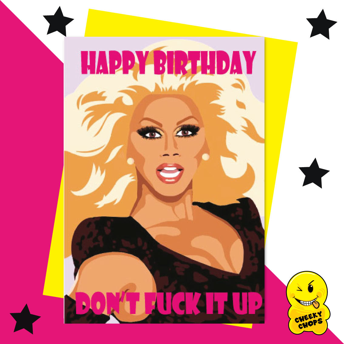 Rupaul Don't Fuck It Up Birthday Card