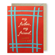 My Father My Friend Father's Day Greeting Card - Just Fabulous Palm Springs