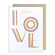 Sending Love Rainbow Type Greeting Card - Just Fabulous Palm Springs