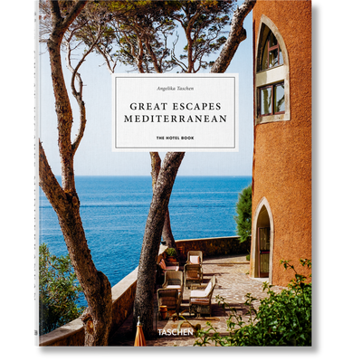 Great Escapes Mediterranean: The Hotel Book