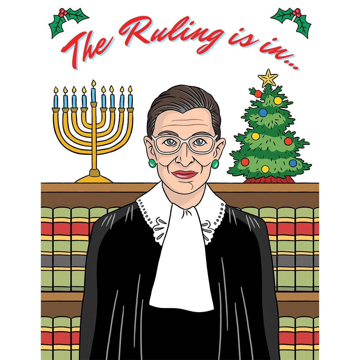 Holiday Card: RBG - The Ruling is In
