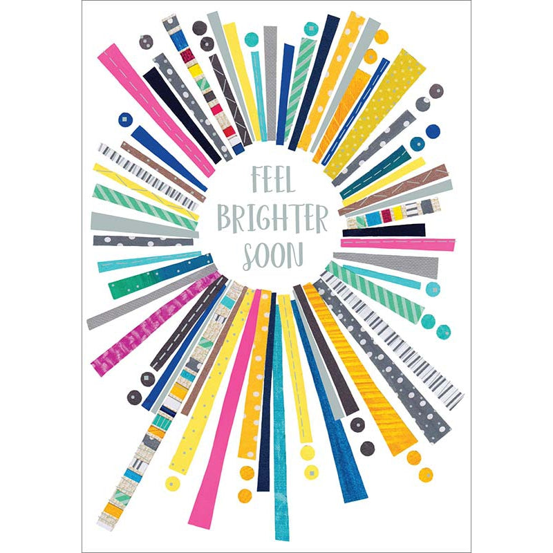 Feel Brighter Get Well Greeting Card