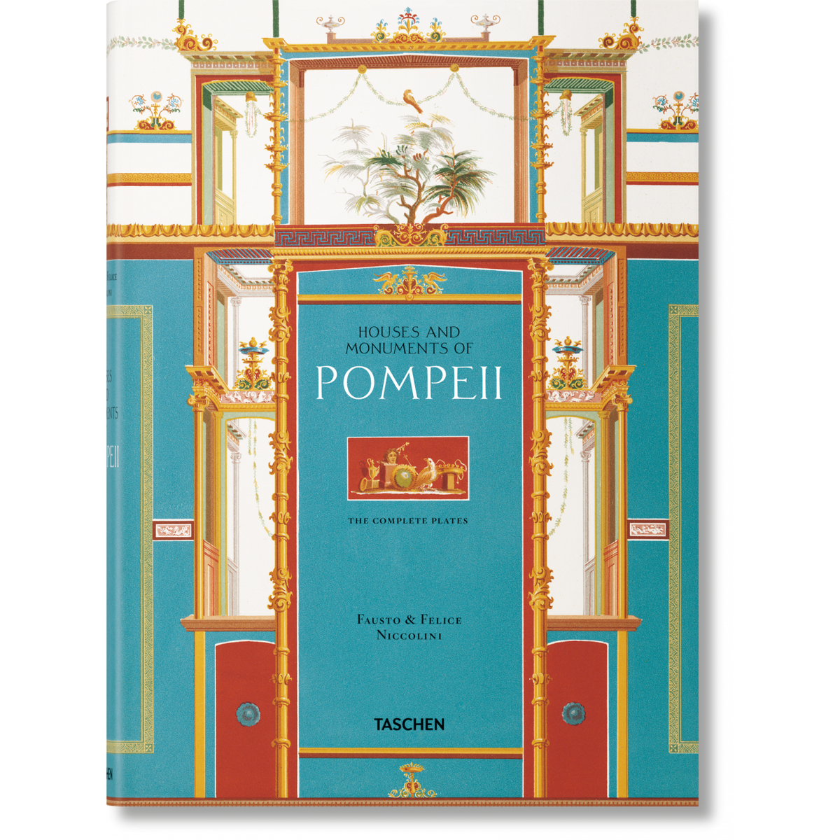Fausto & Felice Niccolini - Houses and Monuments of Pompeii XXL - Just Fabulous Palm Springs