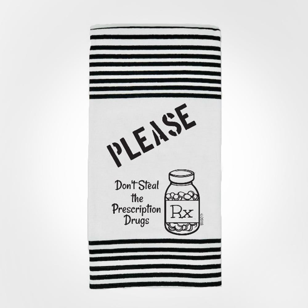 Please Don't Steal RX Hang Tight Towel towel