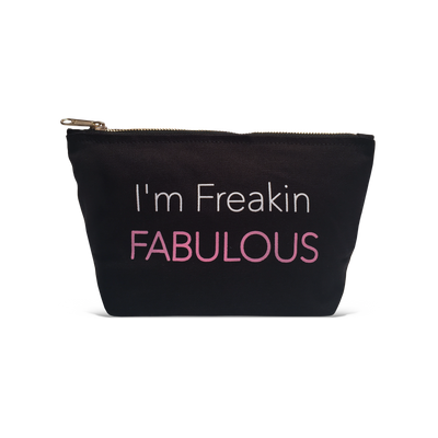 Pouch - I'm Freakin Fabulous bag