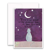 There Is No Greater Earthly Privilege Than To Have Been Loved By A Cat greeting card
