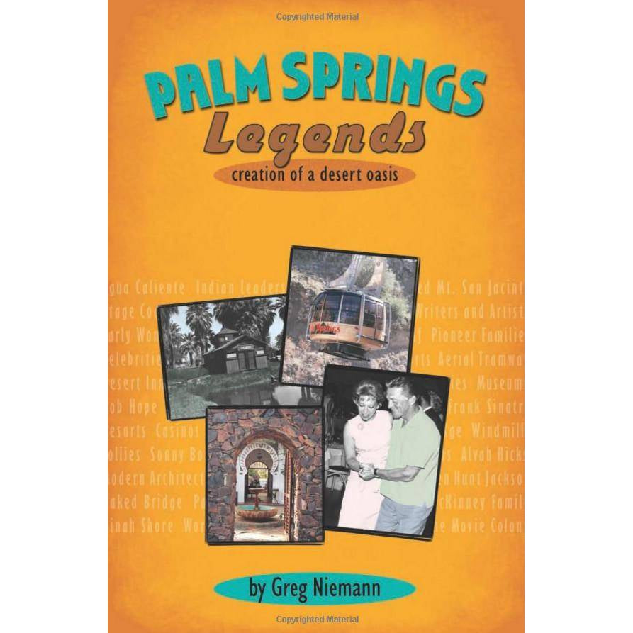 Palm Springs Legends - Just Fabulous Palm Springs