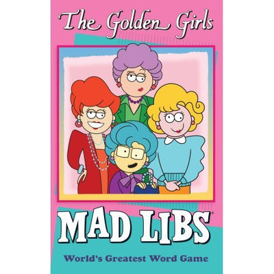 The Golden Girls Mad Libs - Just Fabulous Palm Springs