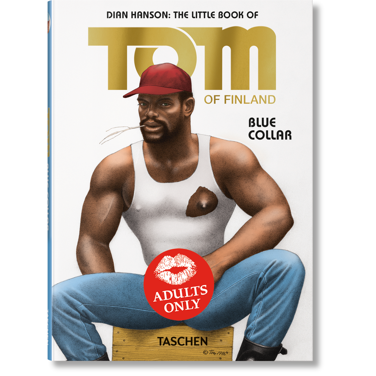 ICONS: Tom Of Finland : Blue Collar - Just Fabulous Palm Springs