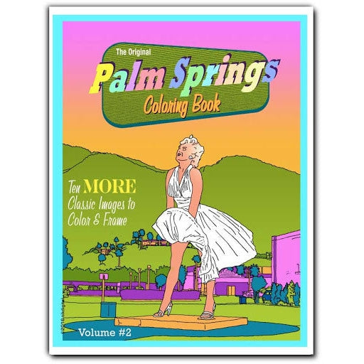 Palm Springs Coloring Book-Volume #2 coloring book