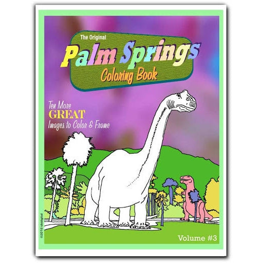 Palm Springs Coloring Book-Volume #3 coloring book