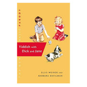 Yiddish with Dick and Jane - Just Fabulous Palm Springs