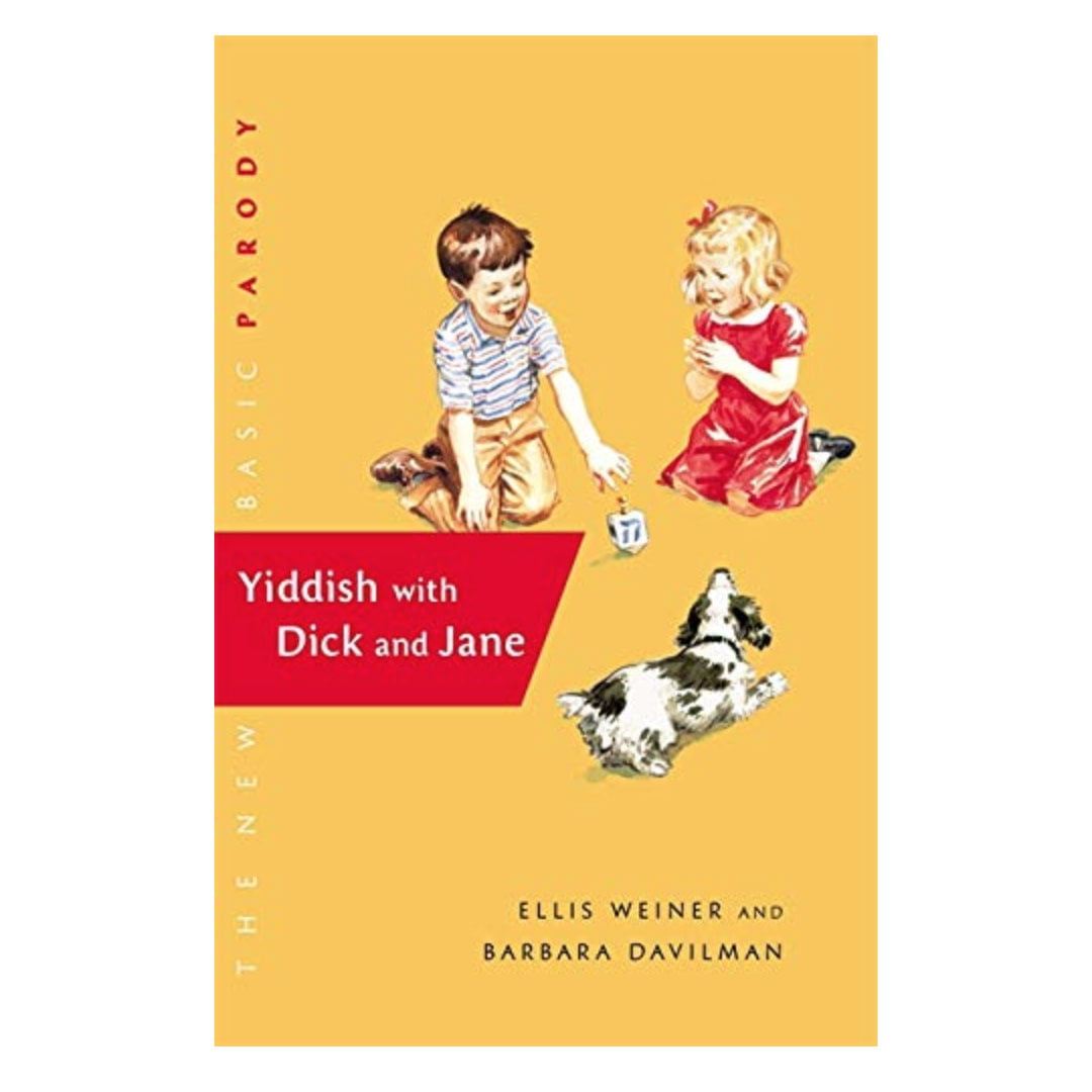Yiddish with Dick and Jane - Just Fabulous Palm Springs
